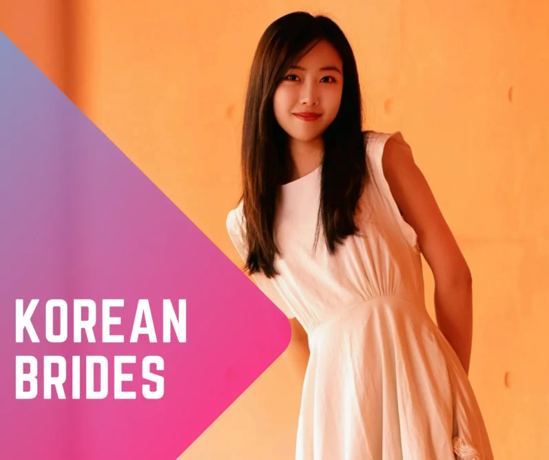 Meet Korean Brides: The Only Guide You’ll Need